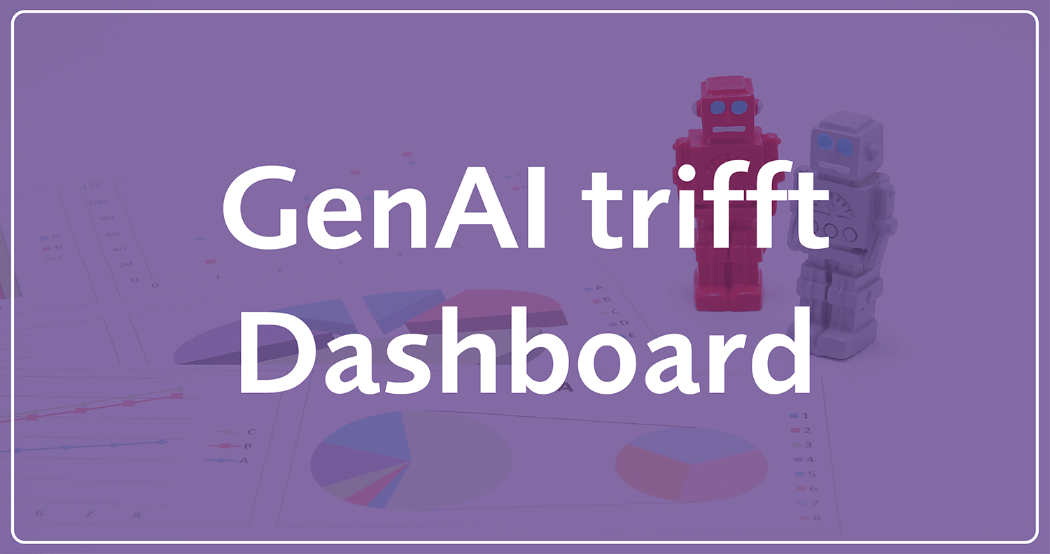 GenAI trifft Dashboard